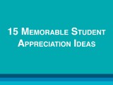 15 Memorable Student Appreciation&nbsp;Ideas