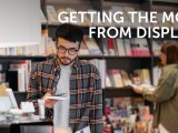 Getting the Most from&nbsp;Displays