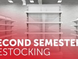 Second Semester Restocking