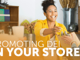 Promoting DEI in Your Store: 8 Tips for Store&nbsp;Owners