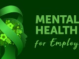 Mental Health for&nbsp;Employees