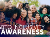 LGBTQ+ Inclusivity and&nbsp;Awareness