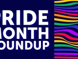 LGBTQ+ Roundup