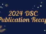 2024 DSC Publication&nbsp;Recap