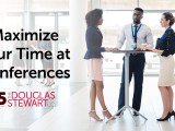 Maximize Your Time at&nbsp;Conferences