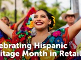 Celebrating Hispanic Heritage Month in&nbsp;Retail