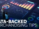Data-Backed Merchandising Tips