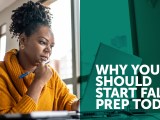Why You Should Start Fall Prep&nbsp;Today