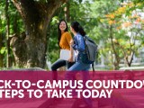 Back to Campus Countdown: 3 Steps to Take&nbsp;Today