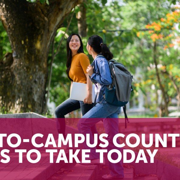 Back to Campus Countdown: 3 Steps to Take&nbsp;Today